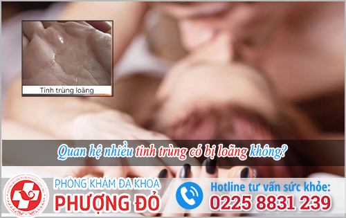 Quan hệ nhiều tinh trùng có bị loãng không?