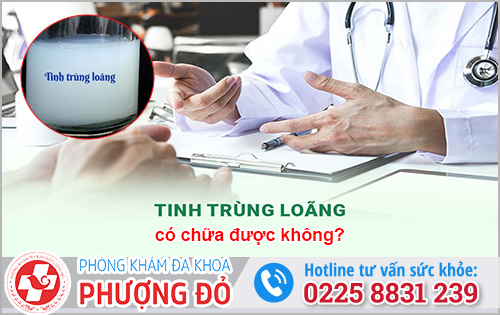 Loãng tinh có chữa được không?