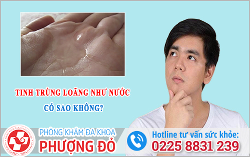 Tinh trùng loãng như nước có sao không?