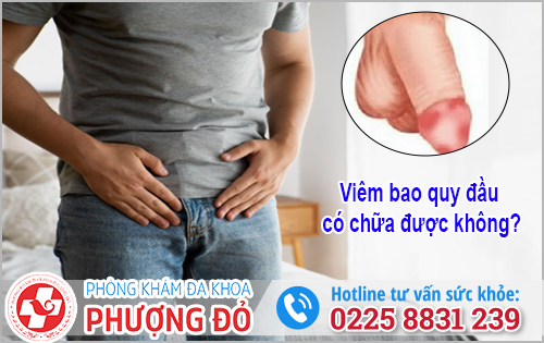 Viêm bao quy đầu có chữa được không?