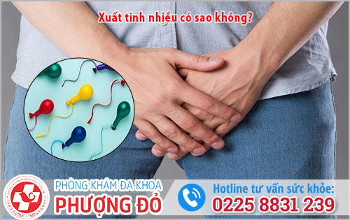 Xuất tinh nhiều có sao không?