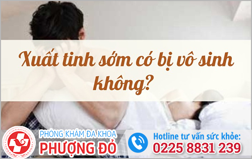 Xuất tinh sớm có bị vô sinh không?